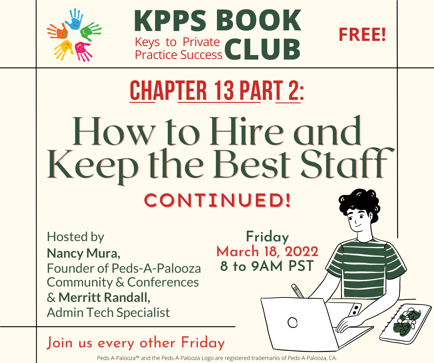 Free Book Club - KPPS: Keys To Private Practice Success! - Chapter 13  Continued - Peds-A-Palooza